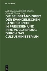 Book cover of Die Selbständigkeit der evangelischen Landeskirche in Preussen und ihre Vollziehung durch das Cultusministerium by Ludwig Jonas