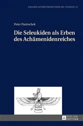Book cover of Die Seleukiden als Erben des Achaemenidenreiches by Wolfgang Spickermann