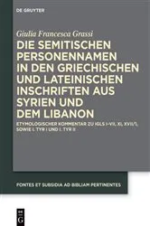 Book cover of Die semitischen Personennamen in den griechischen und lateinischen Inschriften aus Syrien und dem Libanon by Giulia Francesca Grassi