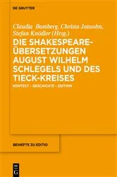 Book cover of Die Shakespeare-Übersetzungen August Wilhelm Schlegels und des Tieck-Kreises by Claudia Bamberg