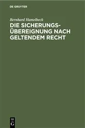 Book cover of Die Sicherungsübereignung nach geltendem Recht by Unknown