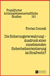 Book cover of Die Sicherungsverwahrung – Ausdruck einer zunehmenden Sicherheitsorientierung im Strafrecht? by Peter-Alexis Albrecht