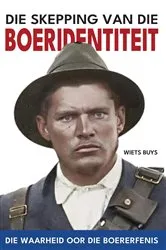 Book cover of Die Skepping van die Boeridentiteit by Wiets Buys