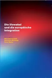 Book cover of Die Slowakei und die europaeische Integration by VEDA