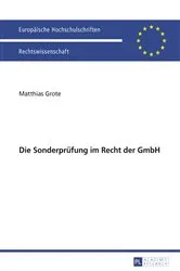 Book cover of Die Sonderpruefung im Recht der GmbH by Matthias Grote