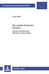 Book cover of Die soziale Dimension Europas by Sonja Witte