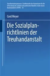 Book cover of Die Sozialplanrichtlinien der Treuhandanstalt by Cord Meyer
