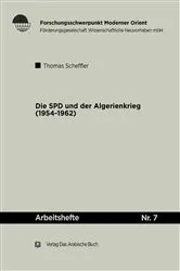 Book cover of Die SPD und der Algerienkrieg 1954-1962 by Thomas Scheffler