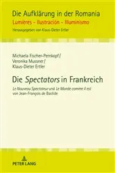 Book cover of Die «Spectators» in Frankreich by Klaus-Dieter Ertler