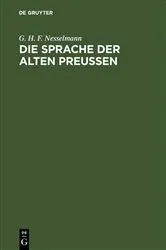 Book cover of Die Sprache der alten Preußen by G. H. F. Nesselmann