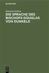Book cover of Die Sprache des Bischofs Douglas von Dunkeld by Heinrich Gerken