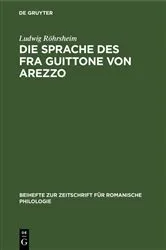 Book cover of Die Sprache des Fra Guittone von Arezzo by Ludwig Röhrsheim