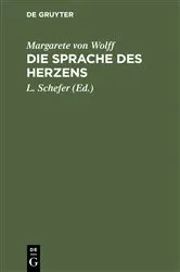 Book cover of Die Sprache des Herzens by Margarete von Wolff