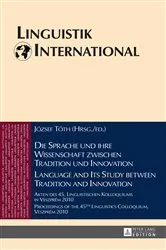 Book cover of Die Sprache und ihre Wissenschaft zwischen Tradition und Innovation / Language and its Study between Tradition and Innovation by Heinrich Weber