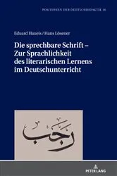 Book cover of Die sprechbare Schrift – Zur Sprachlichkeit des literarischen Lernens im Deutschunterricht by Christoph Bräuer