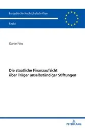 Book cover of Die staatliche Finanzaufsicht ueber Traeger unselbstaendiger Stiftungen by Daniel Vos