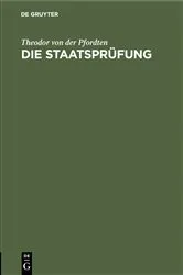 Book cover of Die Staatsprüfung (3rd ed.) by Theodor von der Pfordten
