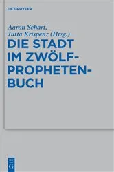 Book cover of Die Stadt im Zwölfprophetenbuch by Aaron Schart
