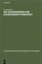 Book cover of Die standesherrliche Schiedsgerichtsbarkeit by Hermann Rehm