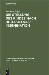 Book cover of Die Stellung des Kindes nach heterologer Insemination by Unknown