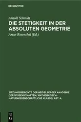 Book cover of Die Stetigkeit in der absoluten Geometrie by Arnold Schmidt