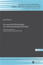Book cover of Die steuerliche Behandlung von Scheinauslandsgesellschaften by Unknown