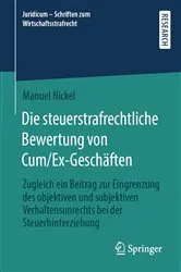 Book cover of Die steuerstrafrechtliche Bewertung von Cum/Ex-Geschäften by Manuel Nickel
