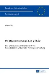 Book cover of Die Steuerumgehung i. S. d. § 42 AO by Chiu Chen