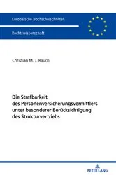 Book cover of Die Strafbarkeit des Personenversicherungsvermittlers unter besonderer Beruecksichtigung des Strukturvertriebs by Christian Rauch