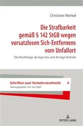 Book cover of Die Strafbarkeit gemaeß § 142 StGB wegen vorsatzlosen Sich-Entfernens vom Unfallort by Unknown