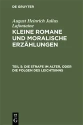 Book cover of Die Strafe im Alter, oder die Folgen des Leichtsinns by August Heinrich Julius Lafontaine