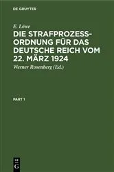 Book cover of Die Strafprozeßordnung für das Deutsche Reich vom 22. März 1924 (18th ed.) by E. Löwe