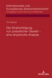 Book cover of Die Strafverfolgung von polizeilicher Gewalt – eine empirische Analyse by Unknown