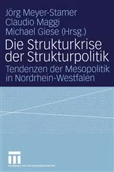 Book cover of Die Strukturkrise der Strukturpolitik by Jörg Meyer-Stamer