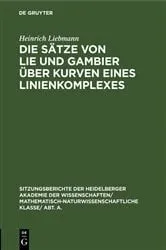 Book cover of Die Sätze von Lie und Gambier über Kurven eines Linienkomplexes by Heinrich Liebmann