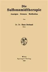 Book cover of Die Sulfonamidtherapie by Hans Dechant