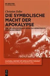Book cover of Die symbolische Macht der Apokalypse by Christian Zolles