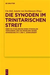 Book cover of Die Synoden im trinitarischen Streit by Uta Heil