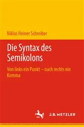 Book cover of Die Syntax des Semikolons by Niklas Heiner Schreiber