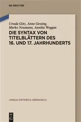 Book cover of Die Syntax von Titelblättern des 16. und 17. Jahrhunderts by Ursula Götz