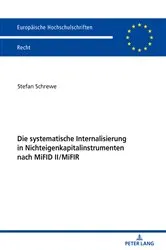 Book cover of Die systematische Internalisierung in Nichteigenkapitalinstrumenten nach MiFID II/MiFIR by Unknown