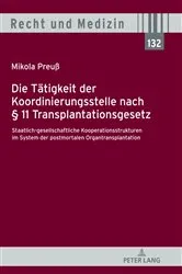 Book cover of Die Taetigkeit der Koordinierungsstelle nach § 11 Transplantationsgesetz by Andreas Spickhoff