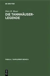 Book cover of Die Tannhäuser-Legende by Dietz R. Moser
