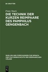 Book cover of Die Technik der kurzen Reimpaare des Pamphilus Gengenbach by Franz Stuetz