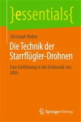 Book cover of Die Technik der Starrflügler-Drohnen by Christoph Weber