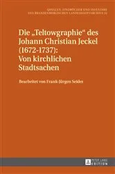 Book cover of Die «Teltowgraphie» des Johann Christian Jeckel (1672–1737): Von kirchlichen Stadtsachen by Brandenburgisches Landeshauptarchiv