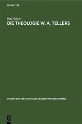 Book cover of Die Theologie W. A. Tellers by Paul Gabriel