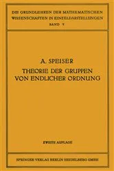 Book cover of Die Theorie der Gruppen von Endlicher Ordnung (2nd ed.) by Andreas Speiser