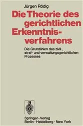 Book cover of Die Theorie des gerichtlichen Erkenntnisverfahrens by Unknown