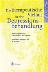 Book cover of Die therapeutische Vielfalt in der Depressionsbehandlung by A. Batra